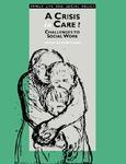 A Crisis in Care?: Challenges to Social Work (Published in association with The Open University) illustrated edition Edition