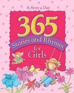 365 STORIES AND RHYMES FOR GIRLS