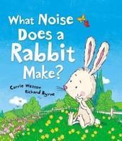 What Noise Does a Rabbit Make?