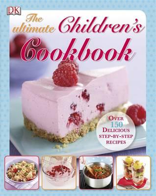 Ultimate Children's Cookbook (Dk)