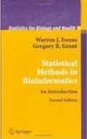 STATISTICAL METHODS IN BIOINFORMATICS : AN INTRODUCTION / 2ND EDN