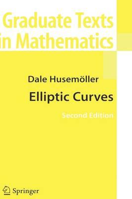 Elliptic Curves (Graduate Texts in Mathematics)