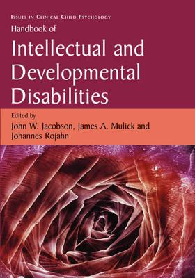 Handbook of Intellectual and Developmental Disabilities (Issues in Clinical Child Psychology)