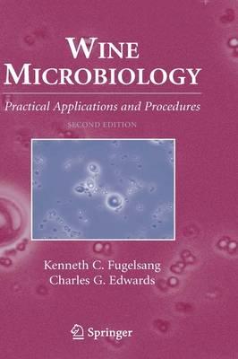 Wine Microbiology: Practical Applications and Procedures