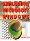 Exploring Microsoft Windows