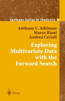 Exploring Multivariate Data with the Forward Search (Springer Series in Statistics)