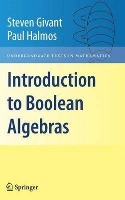 Introduction to Boolean Algebras (Undergraduate Texts in Mathematics)