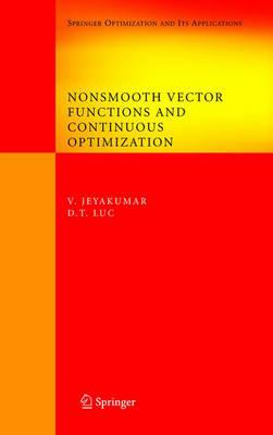 Nonsmooth Vector Functions and Continuous Optimization (Springer Optimization and Its Applications)