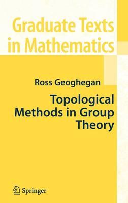 Topological Methods in Group Theory (Graduate Texts in Mathematics)
