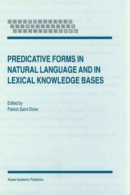 Predicative Forms in Natural Language and in Lexical Knowledge Bases (Text, Speech and Language Technology)