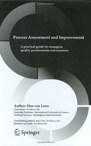 Process Assessment and Improvement: A Practical Guide for Managers, Quality Professionals and Assessors