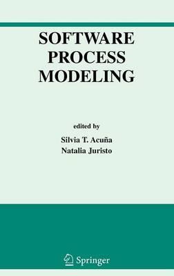 Software Process Modeling (International Series in Software Engineering)