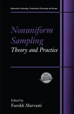 Nonuniform Sampling: Theory and Practice (Information Technology: Transmission, Processing and Storage)