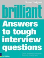 BRILLIANT ANSWERS TO TOUGH INTERVIEW QUESTIONS,3ED