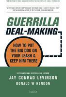 GUERRILLA DEAL-MAKING