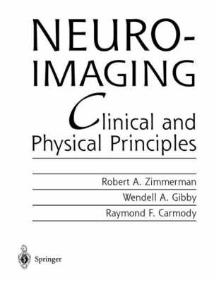 Neuroimaging: Clinical and Physical Principles