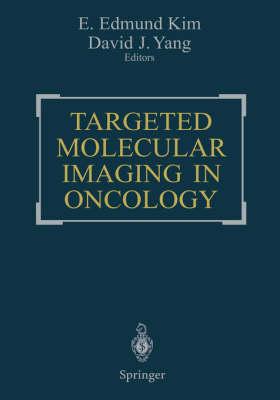 Targeted Molecular Imaging in Oncology