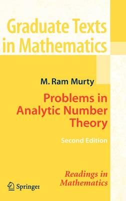 Problems in Analytic Number Theory (Graduate Texts in Mathematics / Readings in Mathematics)