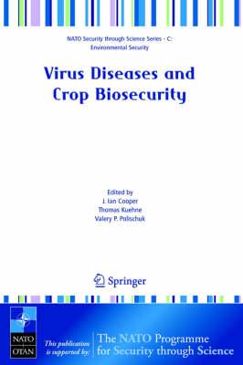 Virus Diseases and Crop Biosecurity (Nato Security through Science Series C:)