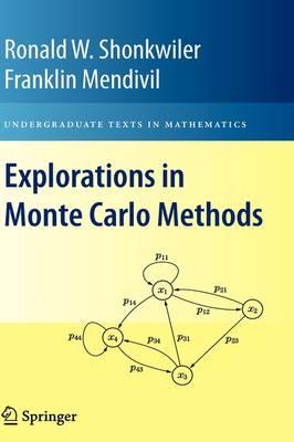 Explorations in Monte Carlo Methods (Undergraduate Texts in Mathematics)