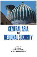 Central Asia and Regional Security