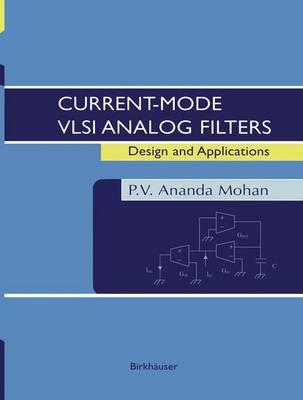 Current-Mode VLSI Analog Filters: Design and Applications