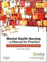 Mental Health Nursing: A Manual For Practice (Pb 2014)