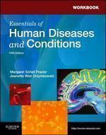 Workbook For Essentials Of Human Diseases And Conditions 5Ed (Pb 2013)