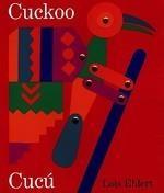 Cuckoo/Cucu: A Mexican Folktale/Un Cuento Folklorico Mexicano