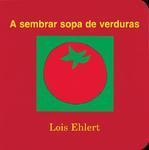 A Sembrar Sopa de Verduras