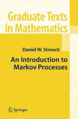 An Introduction to Markov Processes (Graduate Texts inMathematics)