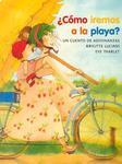 Como Iremos a la Playa? = How Will We Get to the Beach?