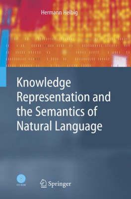 Knowledge Representation and the Semantics of Natural Language (Cognitive Technologies)