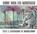 Donde Viven los Monstruos = Where the Wild Things Are