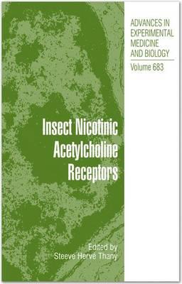 Insect Nicotinic Acetylcholine Receptors (Advances in Experimental Medicine and Biology)
