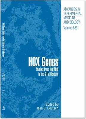Hox Genes: Studies from the 20th to the 21st Century (Advances in Experimental Medicine and Biology)