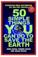 50 Simple Things You Can Do to Save the Earth: Completely New and Updated for the 21st Century