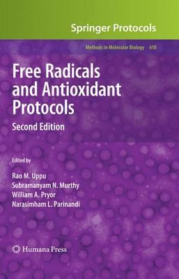 Free Radicals and Antioxidant Protocols (Methods in Molecular Biology)