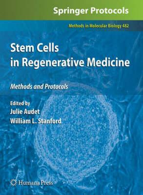 Stem Cells in Regenerative Medicine (Methods in Molecular Biology)