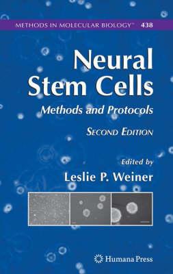 Neural Stem Cells: Methods and Protocols (Methods in Molecular Biology)