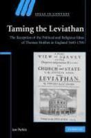 Taming the Leviathan: the Reception of the Political and Religious Ideas of Thomas Hobbes in England, 1640-1700