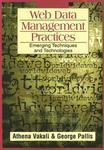 Web data management practices: emerging techniques and technologies
