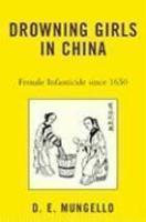 Drowning girls in China : female infanticide since 1650