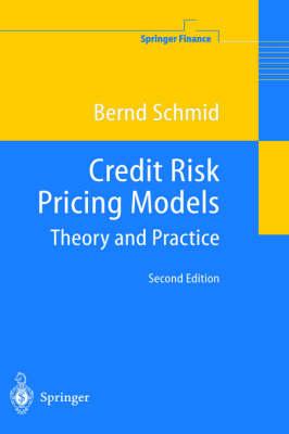 Credit Risk Pricing Models: Theory and Practice (Springer Finance)