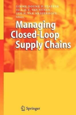 Managing Closed-Loop Supply Chains