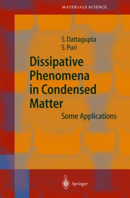 Dissipative Phenomena in Condensed Matter: Some Applications (Springer Series in Materials Science)