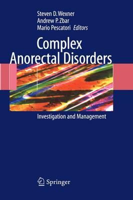 Complex Anorectal Disorders