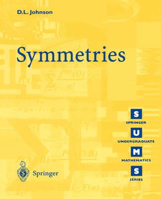 Symmetries (Springer Undergraduate Mathematics Series)