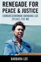 Renegade for Peace and Justice: A Memoir of Political and Personal Courage