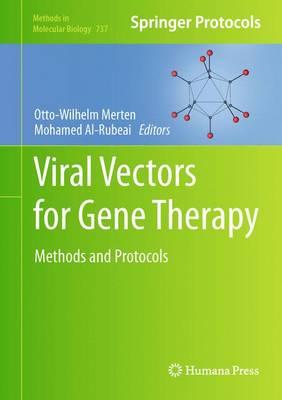 Viral Vectors for Gene Therapy: Methods and Protocols (Methods in Molecular Biology)